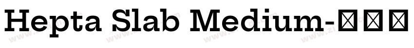Hepta Slab Medium字体转换